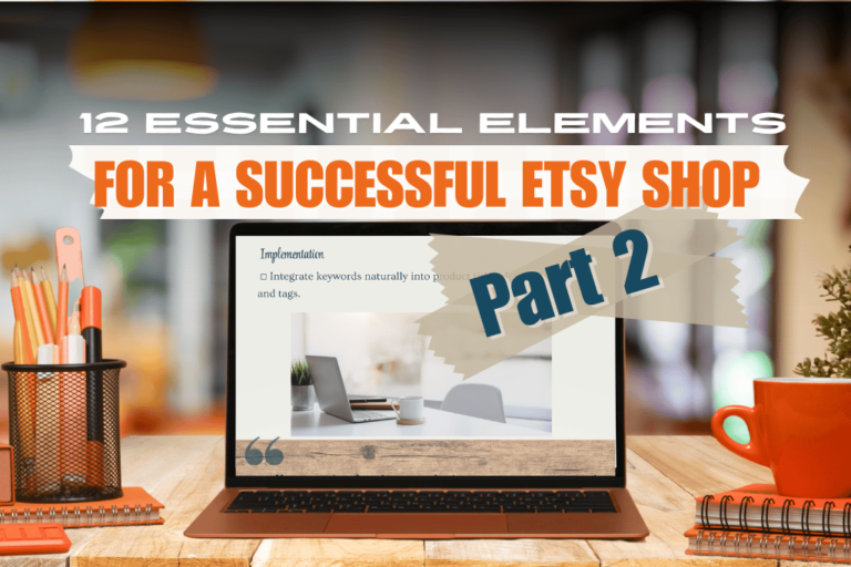 A laptop showing the 12 essential elements for setting up a successful Etsy shop part 2