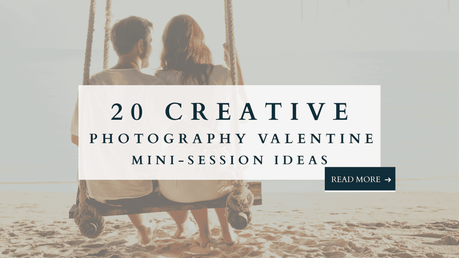 20 Creative Photography Valentine Day Mini Session Ideas - Photography ...