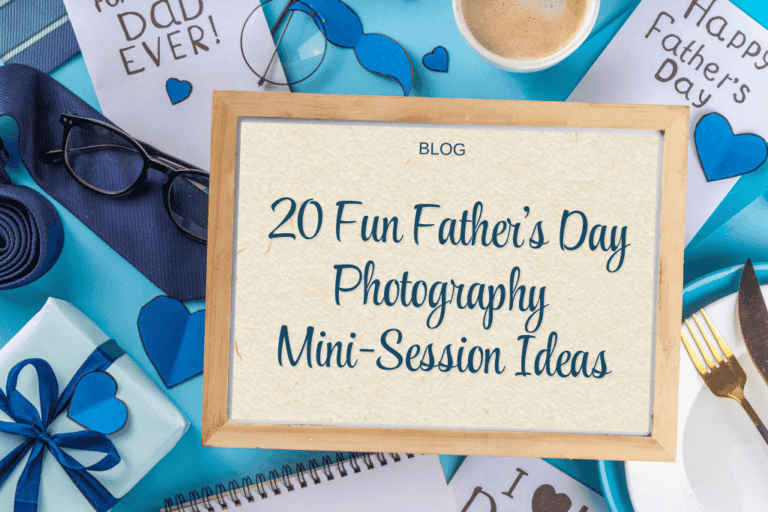 Father's day gift with a sign saying ' Blog - 20 father's day photography mini session ideas'