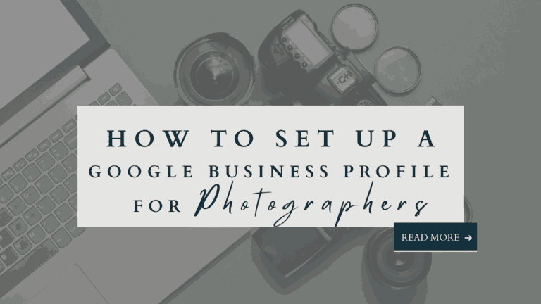Flat lay with laptop and camera gear featuring text overlay: How to Set Up a Google Business Profile for Photographers.