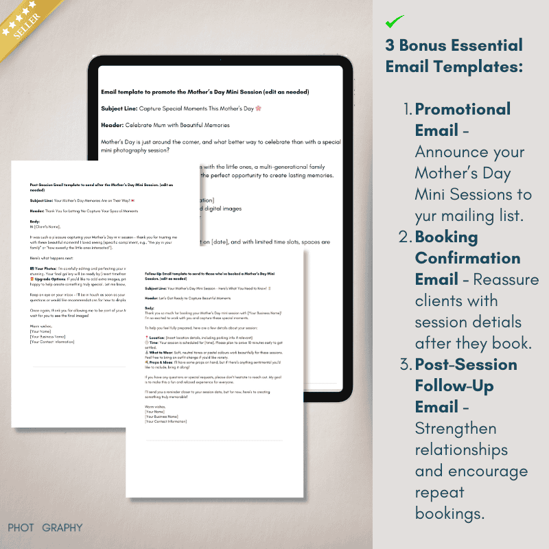 A preview of the three essential email templates included in the Mother’s Day Mini Session bundle. The templates cover promotional emails, booking confirmations, and post-session follow-ups to enhance client communication