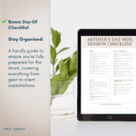A detailed Mother’s Day Mini Session Checklist displayed on a tablet. Designed to help photographers stay organised, covering essential props, gear, client preparation, and day-of-session necessities