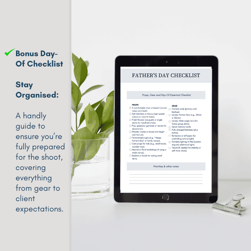 Bonus Father’s Day mini session checklist displayed on a tablet, outlining props, gear, and shoot day essentials for photographers.