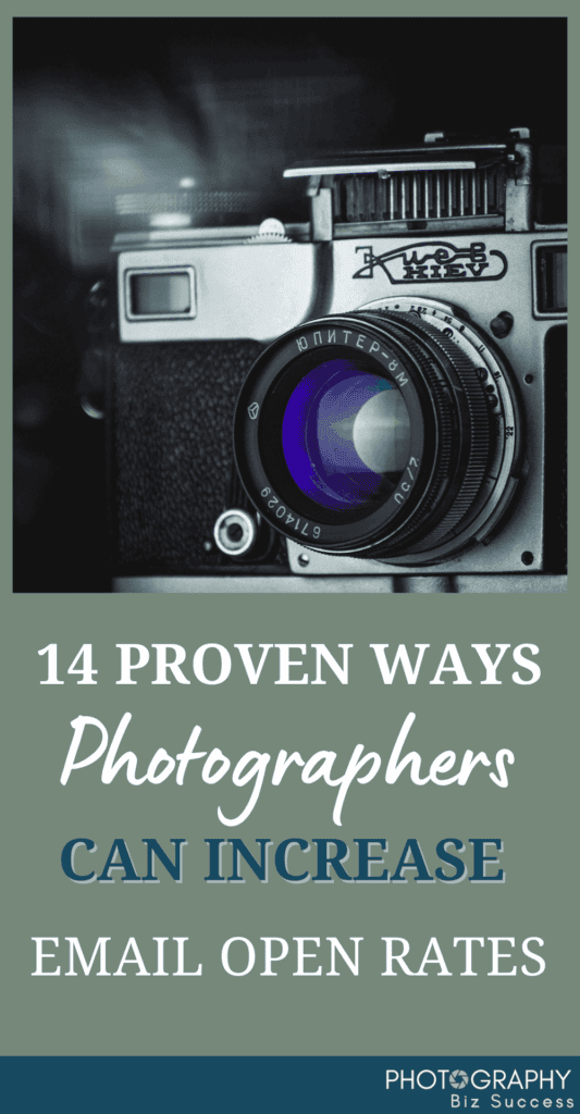 Close-up of a vintage film camera with bold text overlay: “14 Proven Ways Photographers Can Increase Email Open Rates” – a promotional graphic for Photography Biz Success.