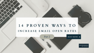 Flat lay with laptop, iPhone, notebook, pen, and Sony camera featuring text “14 Proven Ways to Increase Email Open Rates – Part 2” for Photography Biz Success blog.