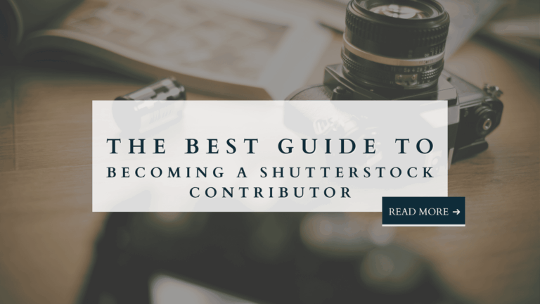 Blog cover image with camera on desk and text overlay that reads “The Best Guide to Becoming a Shutterstock Contributor.”